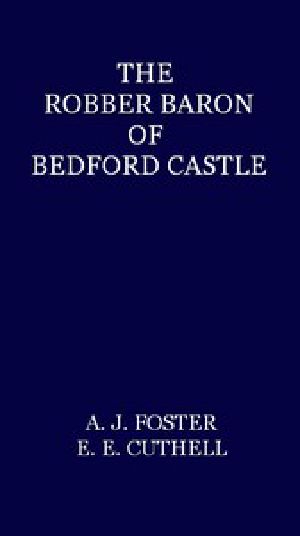 [Gutenberg 44374] • The Robber Baron of Bedford Castle